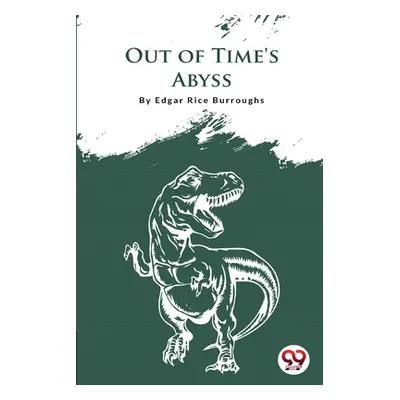 "Out Of Time'S Abyss" - "" ("Burroughs Edgar Rice")