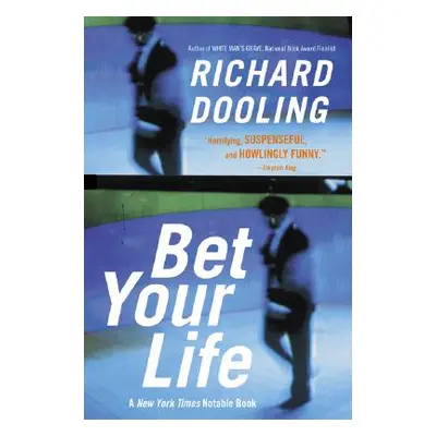 "Bet Your Life" - "" ("Dooling Richard")