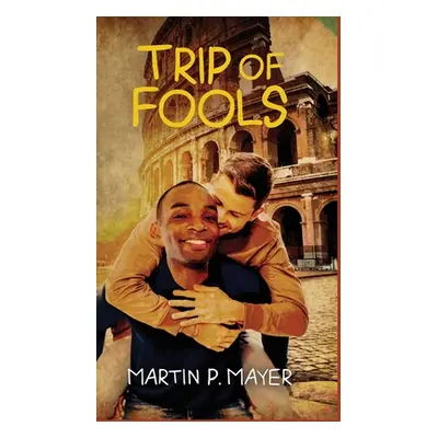 "Trip of Fools" - "" ("Mayer Martin")