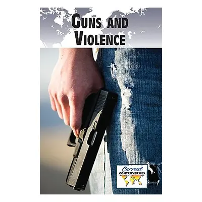 "Guns and Violence" - "" ("Miller Debra A.")