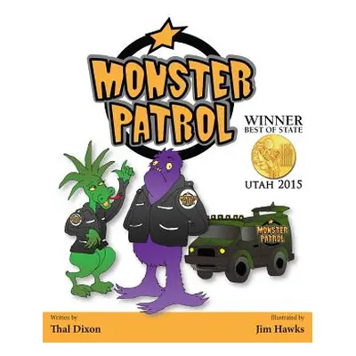 "Monster Patrol" - "" ("Dixon Thal")