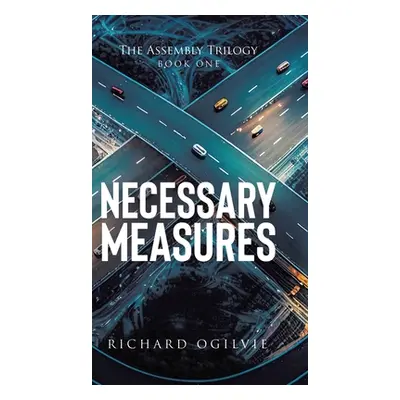 "Necessary Measures" - "" ("Ogilvie Richard")