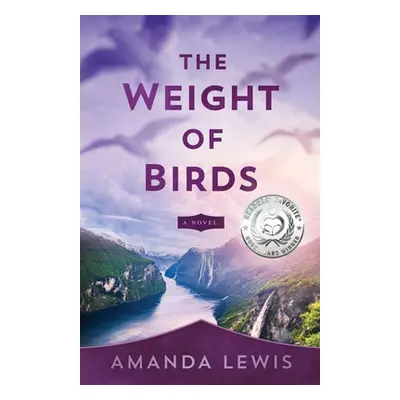 "The Weight of Birds" - "" ("Lewis Amanda")