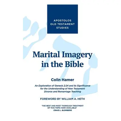 "Marital Imagery in the Bible: An Exploration of Genesis 2:24 and its Significance for the Under