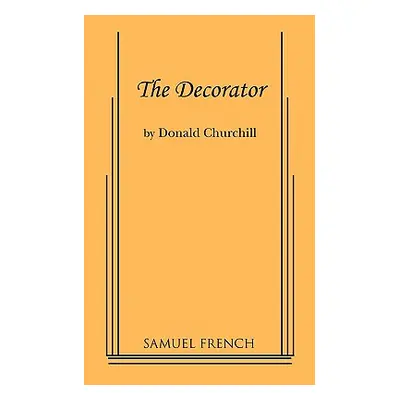 "The Decorator" - "" ("Churchill Donald")