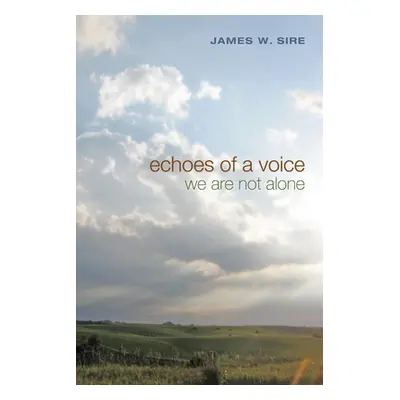 "Echoes of a Voice" - "" ("Sire James W.")