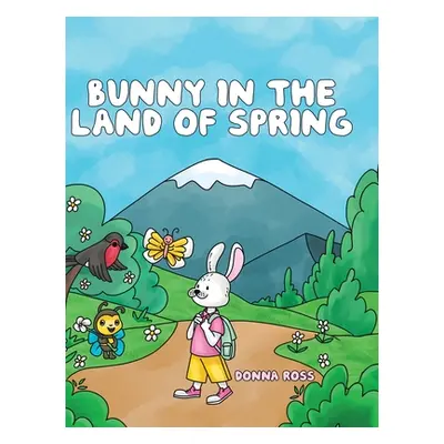 "Bunny in the Land of Spring" - "" ("Ross Donna")