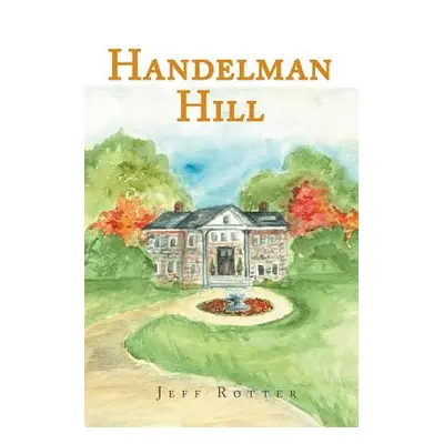 "Handelman Hill" - "" ("Rotter Jeff")