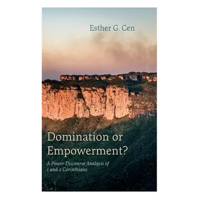 "Domination or Empowerment?" - "" ("Cen Esther G.")