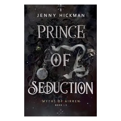 "Prince of Seduction" - "" ("Hickman Jenny")