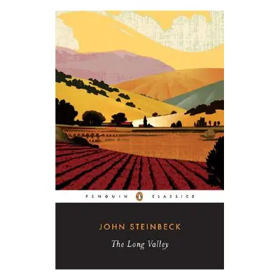 "The Long Valley" - "" ("Steinbeck John")