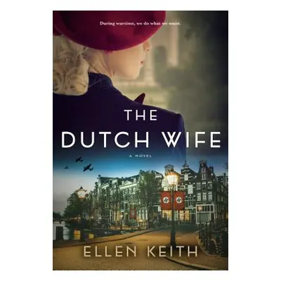 "The Dutch Wife" - "" ("Keith Ellen")