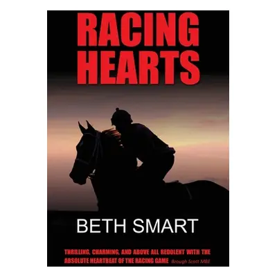 "Racing Hearts" - "" ("Smart Beth")