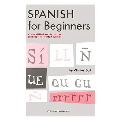 "Spanish for Beginners" - "" ("Duff Charles")