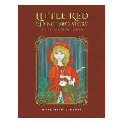 "Little Red Riding Hood Story" - "" ("Vincent Geraldine")