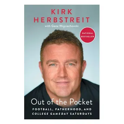 "Out of the Pocket: Football, Fatherhood, and College Gameday Saturdays" - "" ("Herbstreit Kirk"