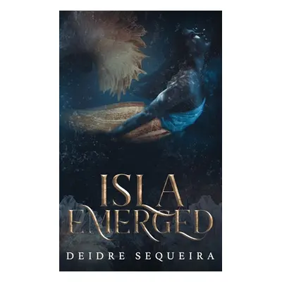 "Isla Emerged" - "" ("Sequeira Deidre")