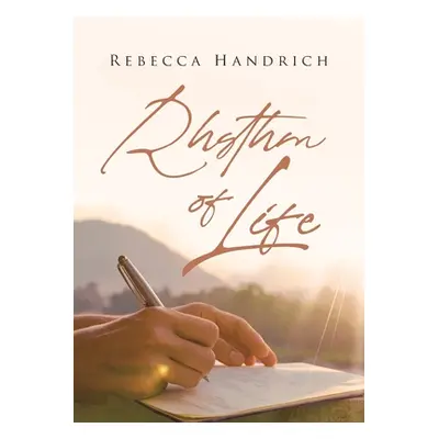 "Rhythm of Life" - "" ("Handrich Rebecca")