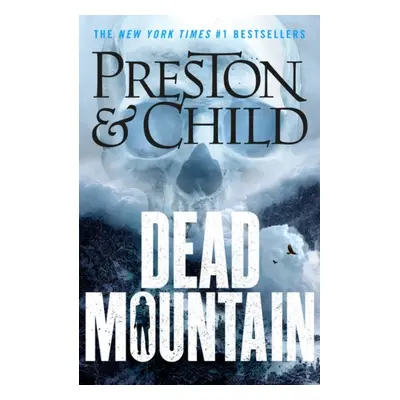 "Dead Mountain" - "" ("Douglas Preston Preston")