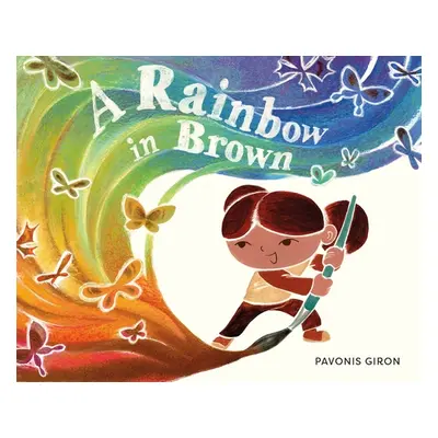 "A Rainbow in Brown" - "" ("Giron Pavonis")