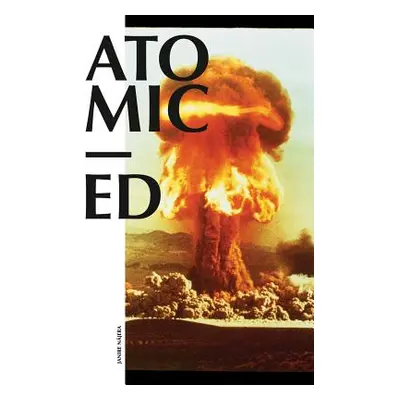 "Atomic Ed" - "" ("Grothus Tom")