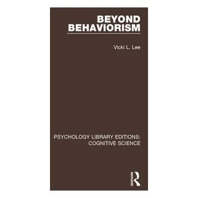 "Beyond Behaviorism" - "" ("Lee Vicki L.")