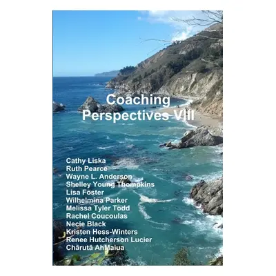 "Coaching Perspectives VIII" - "" ("Coaching Certification Center For")