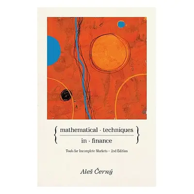 "Mathematical Techniques in Finance: Tools for Incomplete Markets - Second Edition" - "" ("Cern 