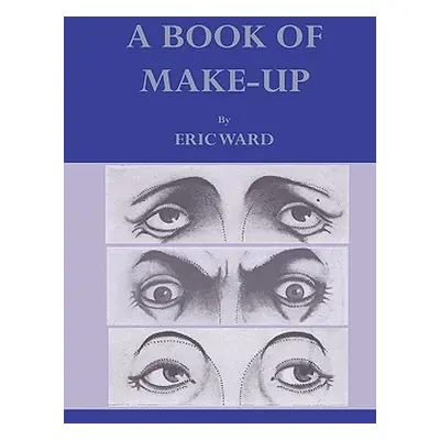 "A Book Of Make-Up" - "" ("Ward Eric")