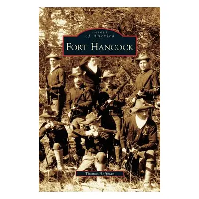 "Fort Hancock" - "" ("Hoffman Thomas")