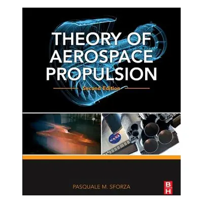 "Theory of Aerospace Propulsion" - "" ("Sforza Pasquale M.")