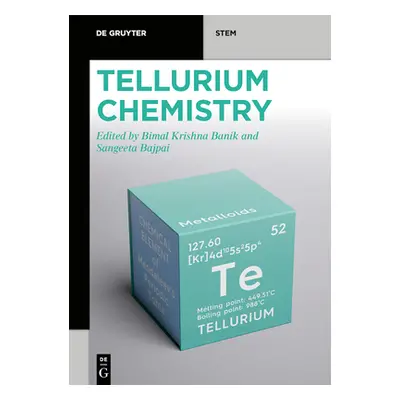 "Tellurium Chemistry" - "" ("Krishna Banik Bimal")