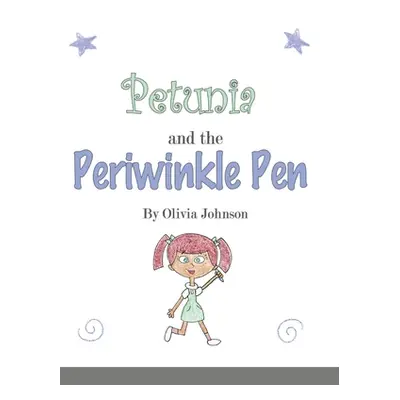 "Petunia and the Periwinkle Pen" - "" ("Johnson Olivia")