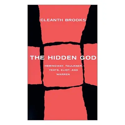 "Hidden God" - "" ("Brooks Cleanth")