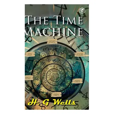 "The Time Machine" - "" ("Wells H. G.")