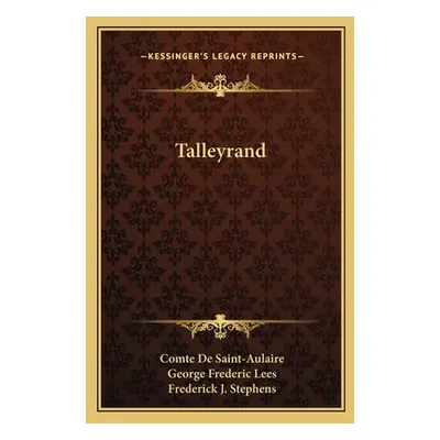 "Talleyrand" - "" ("De Saint-Aulaire Comte")