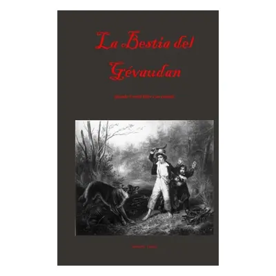 "La Bestia del Gvaudan" - "" ("Todaro Giovanni")