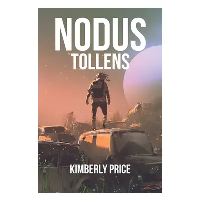 "Nodus Tollens" - "" ("Price Kimberly")