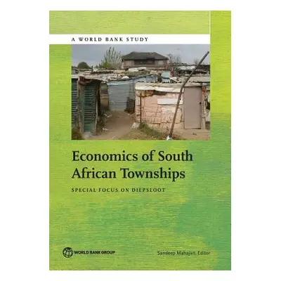 "Economics of South African Townships: Special Focus on Diepsloot" - "" ("Mahajan Sandeep")