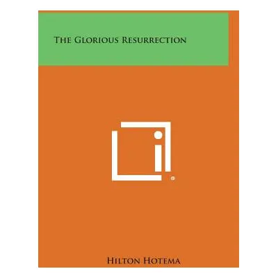 "The Glorious Resurrection" - "" ("Hotema Hilton")