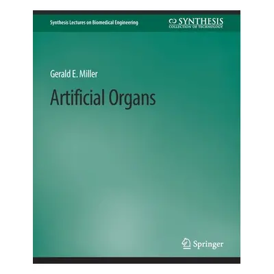 "Artificial Organs" - "" ("Miller Gerald E.")