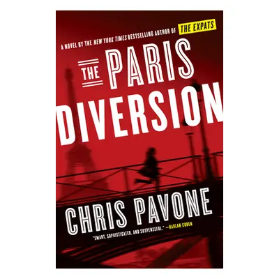 "The Paris Diversion" - "" ("Pavone Chris")