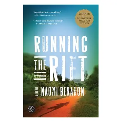 "Running the Rift" - "" ("Benaron Naomi")