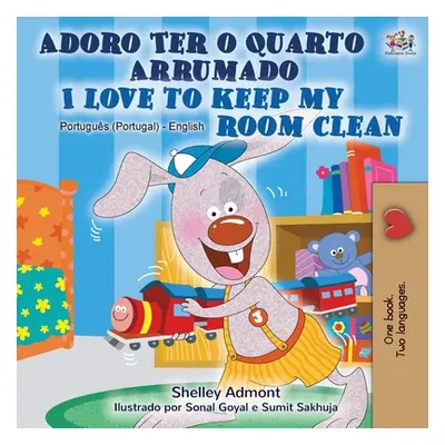 "I Love to Keep My Room Clean (Portuguese English Bilingual Book - Portugal)" - "" ("Admont Shel