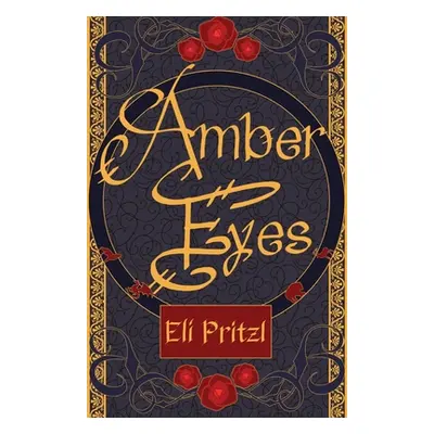 "Amber Eyes" - "" ("Pritzl Eli")