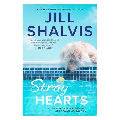 "Stray Hearts" - "" ("Shalvis Jill")