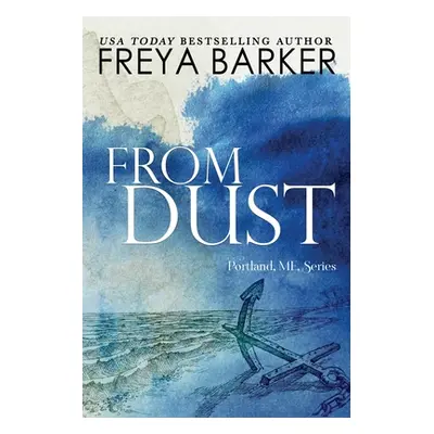 "From Dust" - "" ("Barker Freya")