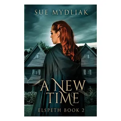 "A New Time" - "" ("Mydliak Sue")