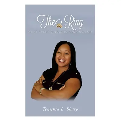 "The Ring" - "" ("Sharp Tenishia L.")