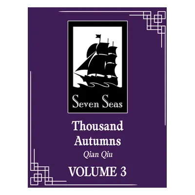 "Thousand Autumns: Qian Qiu (Novel) Vol. 3" - "" ("Meng XI Shi")